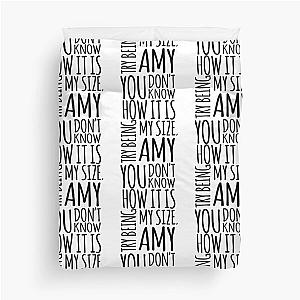 Try being my size Amy, you don't know how it is Tammy Amy Slatong 1000 lb Sisters TLC  T Duvet Cover