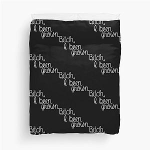 Bitch I Been Grown Tammy Amy Slaton 1000 lb Sisters TLC Duvet Cover