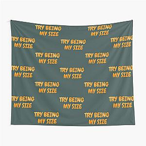 1000 Pound Sisters Iconic Line Try Being My Size    Tapestry