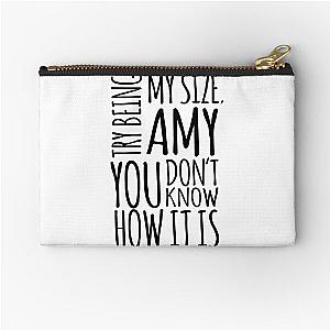 Try being my size Amy, you don't know how it is Tammy Amy Slatong 1000 lb Sisters TLC  T Zipper Pouch