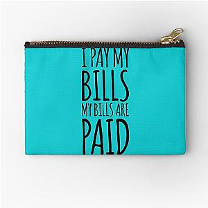 I pay my bills, my bills are paid! Amy Tammy Slaton 1000 lb Sisters  Zipper Pouch