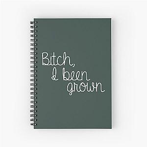 Bitch I Been Grown Tammy Amy Slaton 1000 lb Sisters TLC Essential  Spiral Notebook