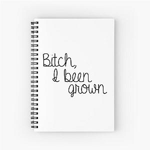 Bitch I Been Grown Tammy Amy Slaton 1000 lb Sisters TLC   Spiral Notebook