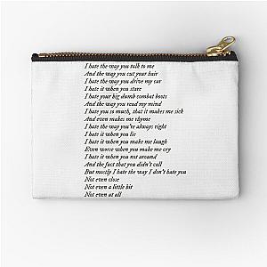 10 Things I Hate About You poem Zipper Pouch