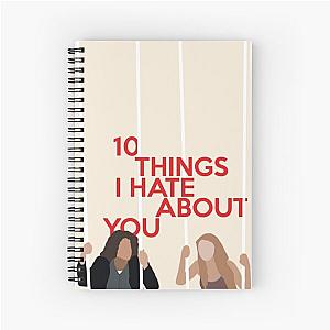 10 things i hate about you Spiral Notebook