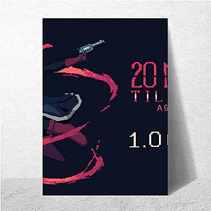 20 Minutes Till Dawn or Die 20 Minutes Till Dawn Posters