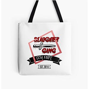 Slaughter Gang - 21 Savage - Issa Knife   All Over Print Tote Bag RB1711