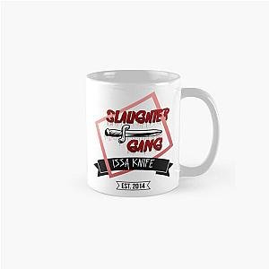 Slaughter Gang - 21 Savage - Issa Knife   Classic Mug RB1711