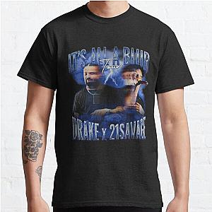 All a 2023 Drake 21 Savage It’s Blur Tour - Drake Classic T-Shirt RB1711