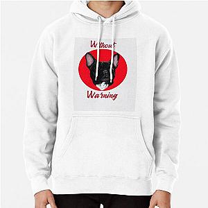 Without Warning Dog Design   21 Savage   songs   Rap Pullover Hoodie RB1711