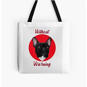 Without Warning Dog Design   21 Savage   songs   Rap All Over Print Tote Bag RB1711