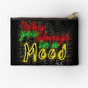 Why You Always In A Mood - 24kgoldn mood Zipper Pouch