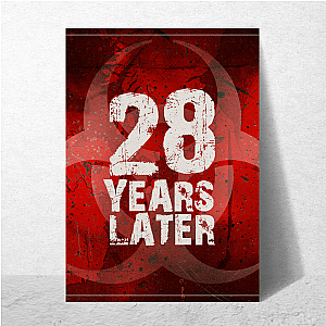Still Bleeding – 28 Years Later 28 Years Later Posters