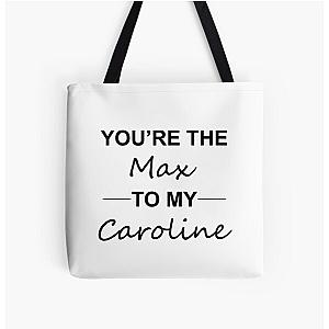 2 broke girls -  Max to Caroline All Over Print Tote Bag