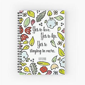 Liz Lemon Quote - 30 Rock - Yes to Staying In More Spiral Notebook