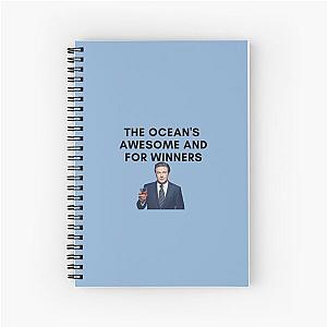 30 Rock - Jack Donaghy - The oceans awesome and for winners Spiral Notebook