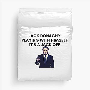 30 Rock - Jack Donaghy playing with himself: its a jack off Duvet Cover