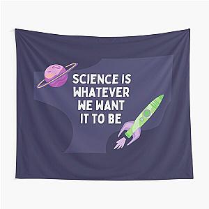 30 Rock - Dr Leo Spaceman - Science is whatever we want it to be Tapestry