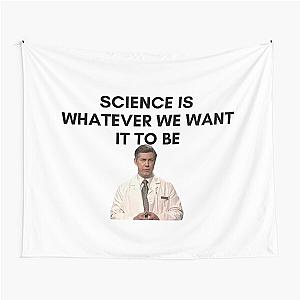 30 Rock - Dr Leo Spaceman - Science is whatever we want it to be Tapestry