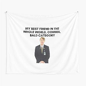 30 Rock - Kenneth - My best friend in the whole world, comma, bald category Tapestry