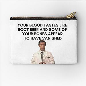 30 Rock - Dr Leo Spaceman - Your blood tastes like root beer and some of you bones appear to have vanished Zipper Pouch