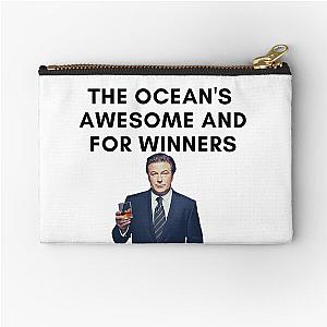 30 Rock - Jack Donaghy - The oceans awesome and for winners Zipper Pouch