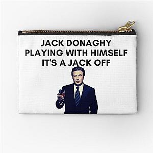 30 Rock - Jack Donaghy playing with himself: its a jack off Zipper Pouch