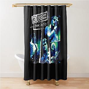 3 DOORS DOWN ANOTHER 700 MIILES Shower Curtain