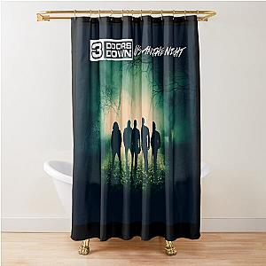 3 Doors Down us and the night Shower Curtain