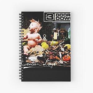 3 DOORS DOWN SEVENTEENS DAYS Spiral Notebook