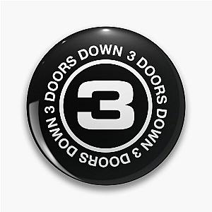 3 Doors Down 2 Pin