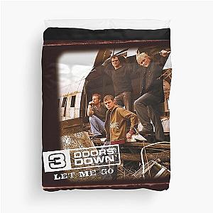 3 Doors Down let me go Duvet Cover