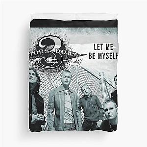 3 Doors Down let me be myself Duvet Cover