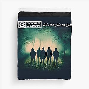 3 Doors Down us and the night Duvet Cover