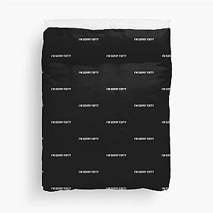 I'm Sorry Fofty - Randall Emmett Lala Kent 50 Cent VPR Vanderpump Rules  Duvet Cover