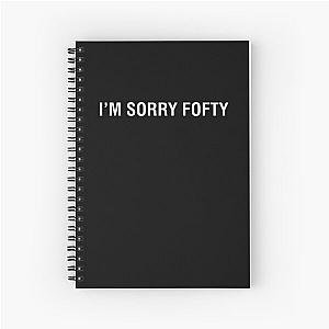 I'm Sorry Fofty - Randall Emmett Lala Kent 50 Cent VPR Vanderpump Rules  Spiral Notebook