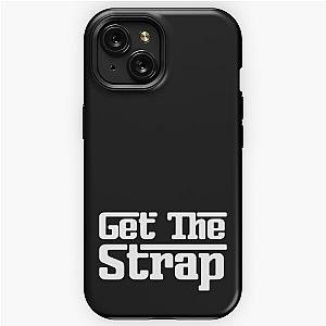 50 Cent Get The Strap  iPhone Tough Case