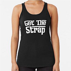 50 Cent Get The Strap  Racerback Tank Top