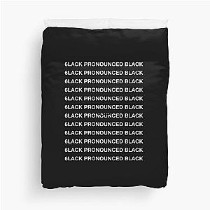 6lack Pronounced Black Shirt Tee - Best Unisex Trending Handmade T-shirt Gift Idea For Men T-shirt For Woman  Duvet Cover