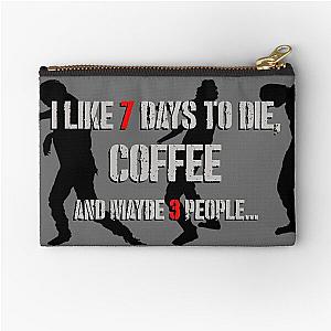 7 Days to Die & coffee Zipper Pouch