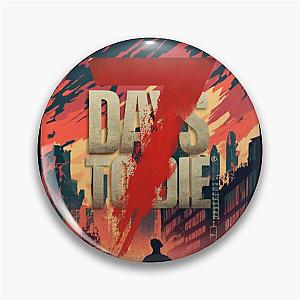 7 days to die burning town Pin