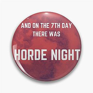 Zombie 7 Days to Die Funny Gamer Horde Night  Pin