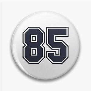 85 Sports Number Eighty-Five Pin