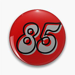 Number 85 Pin