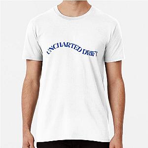 8 Uncharted Drift Text Design Premium T-Shirt