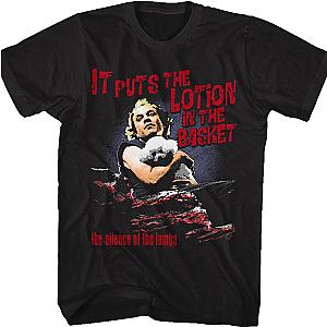 It Puts the Lotion in the Basket Silence of the Lambs T-Shirt Official Merch 90S3003