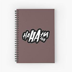 Ha ha ha ha Spiral Notebook