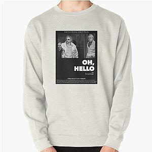 Oh, Hello A24 style movie poster - Indie - Down By Law inspired poster Pullover Sweatshirt RB1508