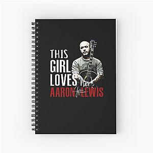 This girl aaron lewis Spiral Notebook