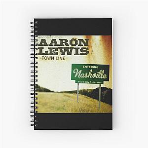 Aaron Lewis Town line Spiral Notebook